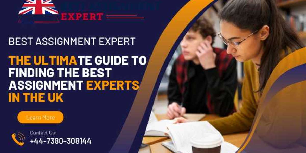 The Ultimate Guide to Finding the Best Assignment Experts in the UK